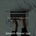 Smooth Dinner Jazz - Waltz Soundtrack for Studying at Home ()