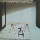 Luxury Restaurant Music - Hypnotic Work from Home