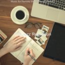 Soft Jazz Relaxation - Background for WFH ()