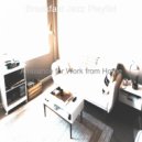 Breakfast Jazz Playlist - Background for Cooking at Home ()