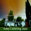 Easy Listening Jazz - Background for WFH ()