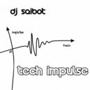 DJ Saibot - Tech Impulse ()