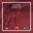 Carlos Yeren - Una Palabra 2020