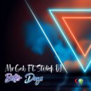 Mr Gab Feat. Stylish DJ - Better Days (Radio Edit)