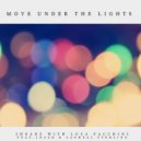 3 Headz With Luca Facchini Feat. Joash and Lapheal Sterling - Move Under The Lights (Behind Bars Jazzy Remix)