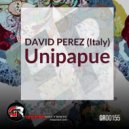 David Perez (Italy) - Unipapue (Original Mix)