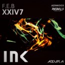 F.E.B - XXIV7 (Original Mix)