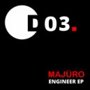 Majüro - Engineer (Original Mix)
