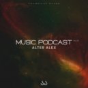 ALTER ALEX - MUSIC PODCAST #016 (Progressive House)