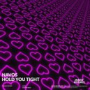 Navos - Hold You Tight (Original Mix)