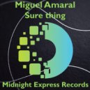 Miguel Amaral - Sure thing