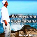 Durval Telles  - Princesinha de Copacabana (Henrique Cass Remix)