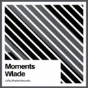 Wlade - Moments ()