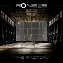 RONEeS - The Factory (Original Mix)