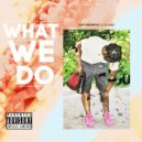 Top Prospekt - WHAT WE DO (Original Mix)