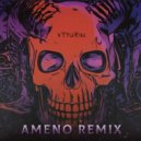 VTYURIN - Ameno Remix (Original mix)