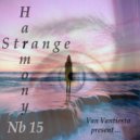 Van Vantiesto present .. - 131 - Strange Harmony