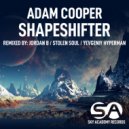 Adam Cooper - Shapeshifter (Yevgeniy Hyperman Remix)