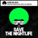 Adri Blok - Mister Magician (Original Mix)