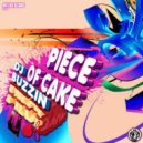 Dj Buzzin - Piece of Cake (Original Mix)