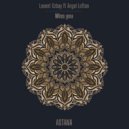 Levent Ozbay ft. Angel Lofton - Miss You (Missing)