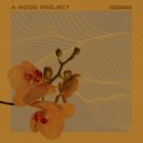 A Mood Project - Steps (Original mix)