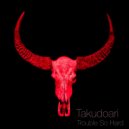 Takudoari - Trouble So Hard (Vera Hall vocal mix)