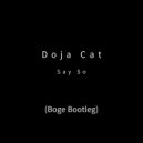 Doja Cat - Say So