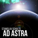 Stanislav Schults - Ad Astra