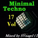 SVnagel ( LV ) - Minimal Techno - SVnagel set 2021 vol-17 ()