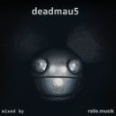 ralle.musik - deadmau5