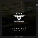 GuruTech - Let\'s Go (Radio Edit)