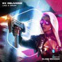EX OBLIVIONE - Like a Drum (Original Mix)