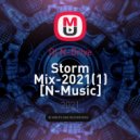 Dj N-Drive - Storm Mix-2021(1) [N-Music] ()