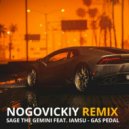 Sage The Gemini Feat. IamSu - Gas Pedal