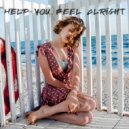 Ragen Khans & Alani Claire - Help You Feel Alright (Original Mix)