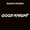 Raiden Integra - Good Knight