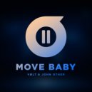 VØLT & John Other - Move Baby ()
