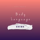 Rebel Muzik & KNVWN - Body Language (Original Mix)