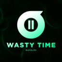 RaFelps - Wasty Time ()