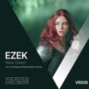 EZEK - New Dawn (Vrantique Remix)