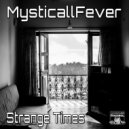 MysticallFever - Tones (Original Mix)