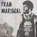 Fran Mariscal & Kutxi Romero - Vuelen de una vez (feat. Kutxi Romero) ()