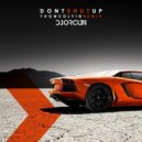 Dj Orcun - Don't shut up