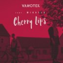 Mikayla ft. Vanotek - Cherry Lips