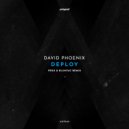 David Phoenix & Peku & Bluntac - Deploy (Peku & Bluntac Remix)