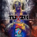 Toxik - Creation (Original Mix)