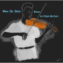 Rev. Dr. Don - Blues for Elijah McClain
