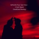 Airforlife & Sam Vince - I Can't Speak