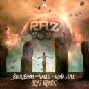 Belik Boom & Vagus, RAZ - Rona Style